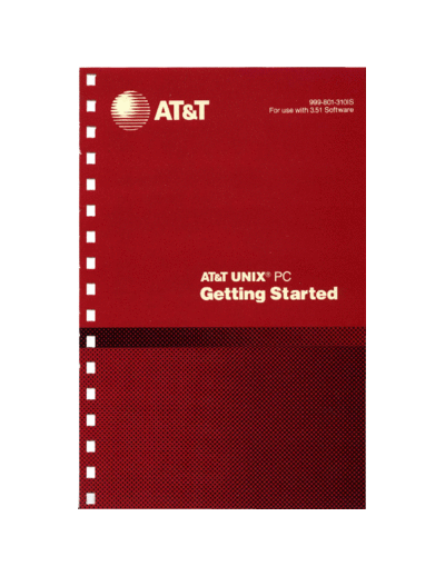 AT&T 999-801-310IS ATT UNIX PC Getting Started 1986  AT&T 3b1 999-801-310IS_ATT_UNIX_PC_Getting_Started_1986.pdf