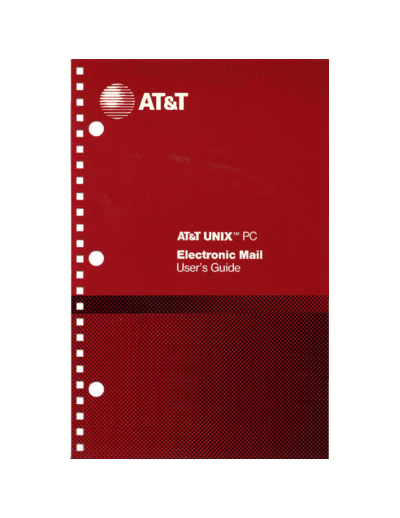 AT&T 999-809-006IS UNIX PC Electronic Mail Users Guide Jun85  AT&T 3b1 999-809-006IS_UNIX_PC_Electronic_Mail_Users_Guide_Jun85.pdf