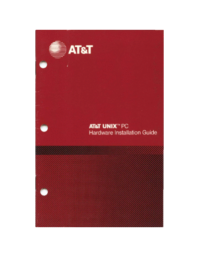 AT&T ATT UNIX PC Hardware Installation Guide Jun85  AT&T 3b1 ATT_UNIX_PC_Hardware_Installation_Guide_Jun85.pdf