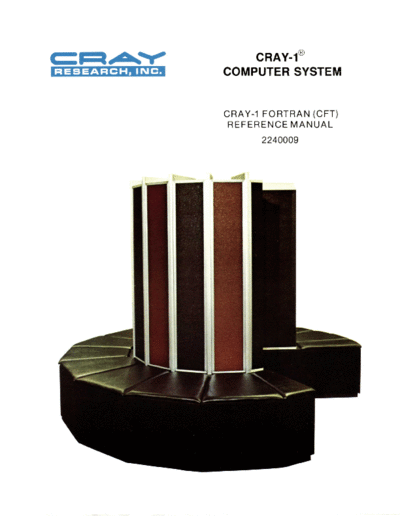 cray 2240009C CRAY-1 Fortran Reference Apr78  cray CRAY-1 2240009C_CRAY-1_Fortran_Reference_Apr78.pdf