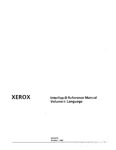 xerox 3101272 InterlispD 1 Oct85  xerox interlisp 3101272_InterlispD_1_Oct85.pdf