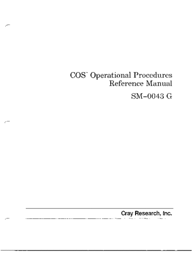 cray SM-0043G-COS Operational Procedures Reference Manual-November 1989.OCR  cray COS SM-0043G-COS_Operational_Procedures_Reference_Manual-November_1989.OCR.pdf