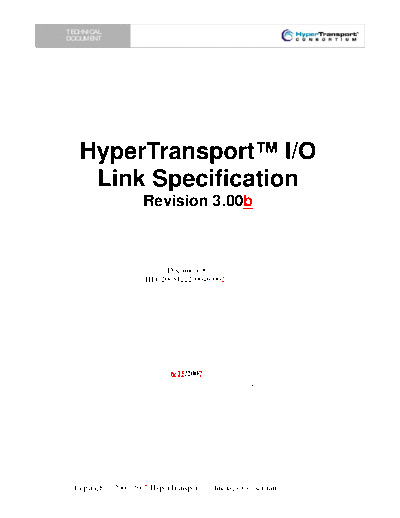 AMD HyperTransport IO Link Specification. [rev.3.00b].[2006-07-15].marked  AMD _HyperTransport _Specification HyperTransport IO Link Specification. [rev.3.00b].[2006-07-15].marked.pdf