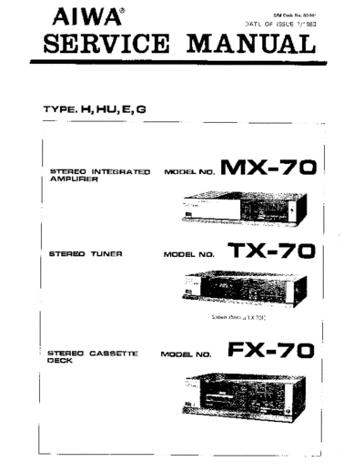 AIWA hfe aiwa fx-70 mx-70 tx-70 service  AIWA Audio FX-70 hfe_aiwa_fx-70_mx-70_tx-70_service.pdf