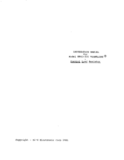 Bird BIRD 8841-300 Termaline Coaxial Load Resistor (1981) WW  Bird BIRD 8841-300 Termaline Coaxial Load Resistor (1981) WW.pdf