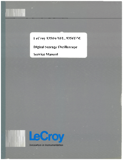 LeCroy LeCroy 9354A-M-L-TM Service Manual Complete  LeCroy LeCroy_9354A-M-L-TM_Service_Manual_Complete.pdf