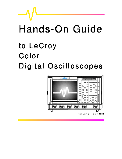 LeCroy LeCroy Color Oscilloscope Hands On Guide REVC  LeCroy LeCroy_Color_Oscilloscope_Hands_On_Guide_REVC.pdf