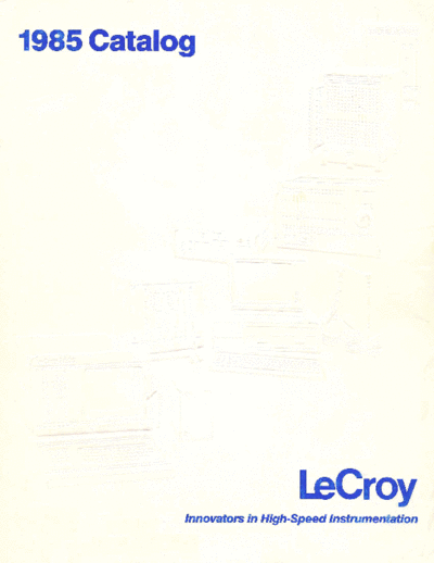 LeCroy Catalogue Lecroy 1985 High Speed Instrumentation  LeCroy Catalogue Lecroy 1985 High Speed Instrumentation.pdf