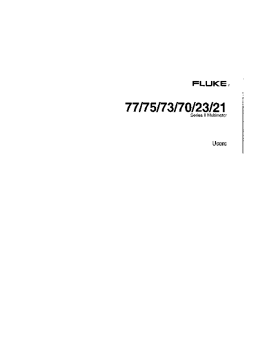 Fluke 77 252C 75 252C 73 252C 70 252C 23 252C 21 Series II User  Fluke FLUKE 77_252C 75_252C 73_252C 70_252C 23_252C 21 Series II User.pdf