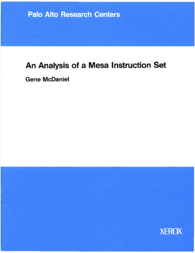xerox CSL-82-2 An Analysis of a Mesa Instruction Set  xerox parc techReports CSL-82-2_An_Analysis_of_a_Mesa_Instruction_Set.pdf