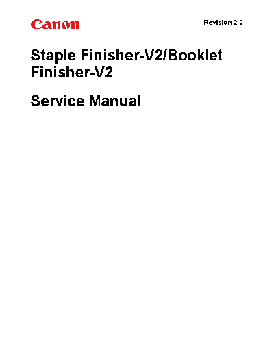 CANON Canon Staple Finisher-V2 Booklet Finisher-V2 Rev.2.0 [X]  CANON Printer STAPLE FINISHER-V2 Canon_Staple_Finisher-V2_Booklet_Finisher-V2_Rev.2.0_[X].pdf