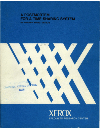 xerox CSL-74-1 A Postmortem for a Timesharing System.pdf  xerox parc techReports CSL-74-1_A_Postmortem_for_a_Timesharing_System.pdf.pdf