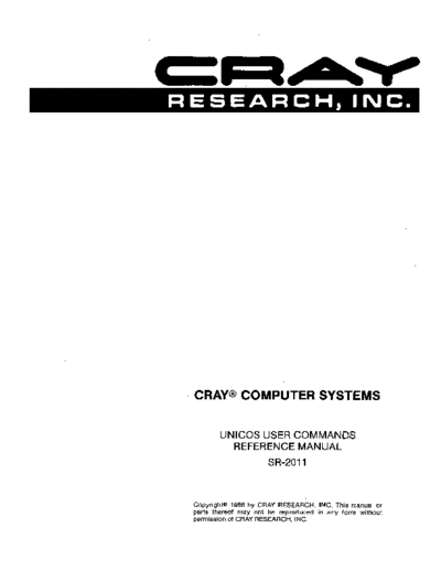 cray SR-2011 UNICOS 2.0 User Commands Oct86  cray UNICOS 2.0_1986 SR-2011_UNICOS_2.0_User_Commands_Oct86.pdf