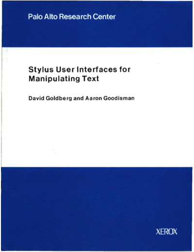 xerox CSL-91-9 Stylus User Interfaces for Manipulating Text  xerox parc techReports CSL-91-9_Stylus_User_Interfaces_for_Manipulating_Text.pdf