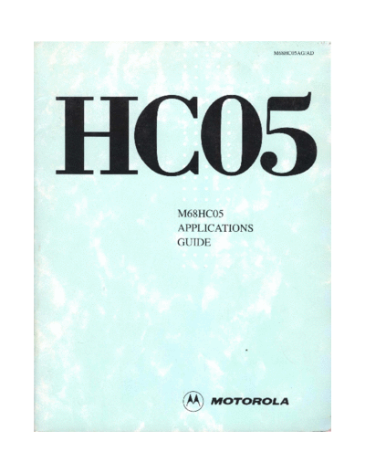 motorola M68HC05 Applications Guide 1989  motorola 6805 M68HC05_Applications_Guide_1989.pdf
