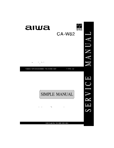 AIWA hfe aiwa ca-w82 service simple en  AIWA Audio CA-W82 hfe_aiwa_ca-w82_service_simple_en.pdf