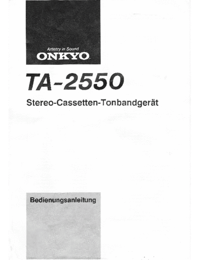 ONKYO Onkyo Kassettendeck TA-2550 BA de  ONKYO Audio TA-2550 Onkyo Kassettendeck TA-2550 BA de.pdf