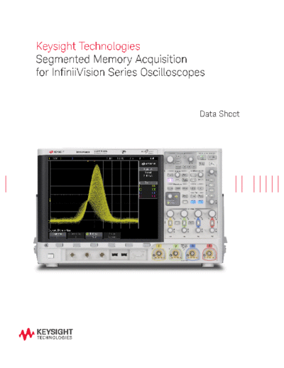 Agilent 5989-7833EN Segmented Memory Acquisition for InfiniiVision Series Oscilloscopes - Data Sheet c201408  Agilent 5989-7833EN Segmented Memory Acquisition for InfiniiVision Series Oscilloscopes - Data Sheet c20140821 [11].pdf