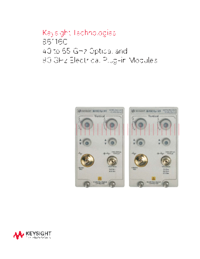 Agilent 5989-8359EN 86116C 40 to 65 GHz Optical and 80 GHz Electrical Plug-in Modules - Brochure c20140829 [  Agilent 5989-8359EN 86116C 40 to 65 GHz Optical and 80 GHz Electrical Plug-in Modules - Brochure c20140829 [6].pdf