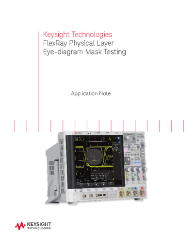 Agilent 5990-4923EN FlexRay Physical Layer Eye-diagram Mask Testing - Application Note c20140815 [8]  Agilent 5990-4923EN FlexRay Physical Layer Eye-diagram Mask Testing - Application Note c20140815 [8].pdf