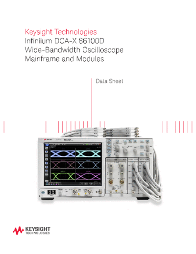 Agilent 5990-5824EN Keysight Infiniium DCA-X 86100D Wide-Bandwidth Oscilloscope Mainframe and Modules - Data  Agilent 5990-5824EN Keysight Infiniium DCA-X 86100D Wide-Bandwidth Oscilloscope Mainframe and Modules - Data Sheet c20141015 [37].pdf