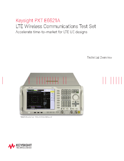 Agilent 5990-6434EN PXT E6621A LTE Wireless Communications Test Set - Technical Overview c20140725 [17]  Agilent 5990-6434EN PXT E6621A LTE Wireless Communications Test Set - Technical Overview c20140725 [17].pdf