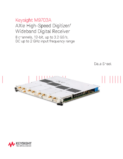 Agilent 5990-8507EN M9703A AXIe High-Speed Digitizer Wideband Digital Receiver - Data Sheet c20141029 [16]  Agilent 5990-8507EN M9703A AXIe High-Speed Digitizer Wideband Digital Receiver - Data Sheet c20141029 [16].pdf