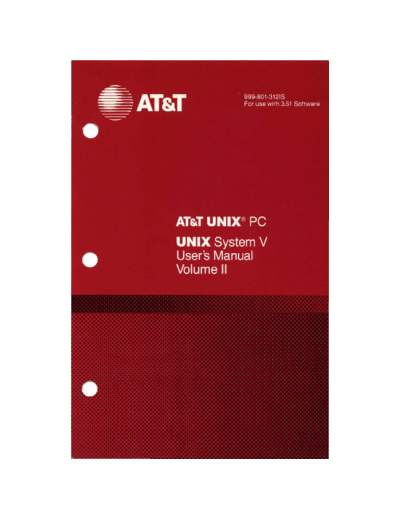 AT&T 999-801-312IS ATT UNIX PC System V Users Manual Volume 2  AT&T 3b1 999-801-312IS_ATT_UNIX_PC_System_V_Users_Manual_Volume_2.pdf