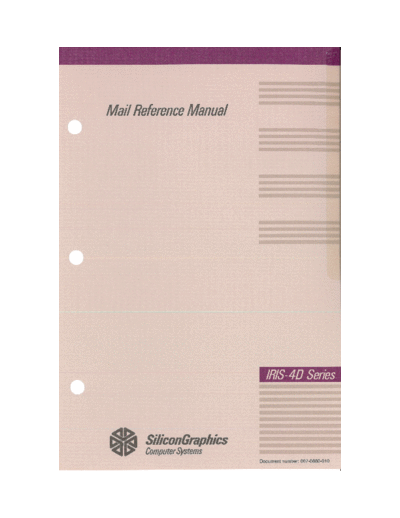 sgi 007-0880-010 Mail Reference Manual v1.0 1987  sgi iris4d 007-0880-010_Mail_Reference_Manual_v1.0_1987.pdf