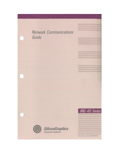 sgi 007-0810-010 Network Communications Guide v1.0 Nov 1990  sgi iris4d 007-0810-010_Network_Communications_Guide_v1.0_Nov_1990.pdf