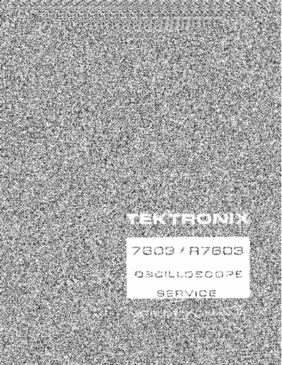 Tektronix 7603 Service Nov1977  Tektronix 7603_Service_Nov1977.pdf
