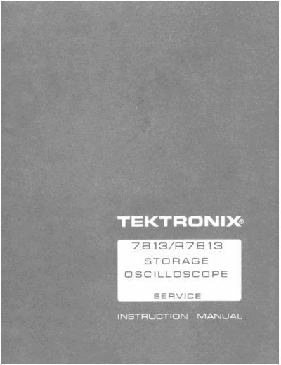 Tektronix 7613 Service Oct1974  Tektronix 7613_Service_Oct1974.pdf