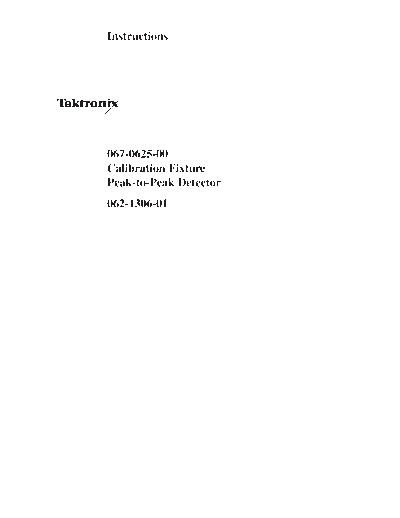 Tektronix TEK 067-0625-00 Instruction  Tektronix TEK 067-0625-00 Instruction.pdf