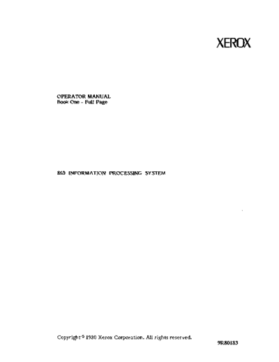 xerox 9R80183 860 Operator Manual Book 1 Feb82  xerox 860 9R80183_860_Operator_Manual_Book_1_Feb82.pdf