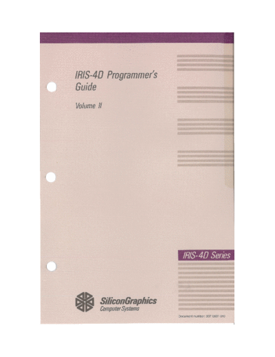 sgi 007-0601-010 IRIS-4D Programmers Guide Volume II v1.0 1987  sgi iris4d 007-0601-010_IRIS-4D_Programmers_Guide_Volume_II_v1.0_1987.pdf