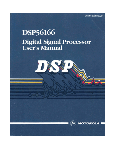 motorola 1993 DSP56166 Users Manual  motorola 56000 1993_DSP56166_Users_Manual.pdf