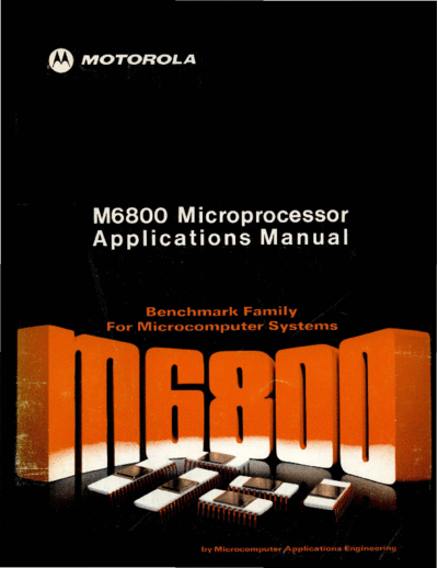 motorola M6800 Microprocessor Applications Manual 1975  motorola 6800 M6800_Microprocessor_Applications_Manual_1975.pdf