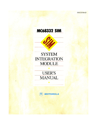 motorola 1989 68332 System Integration Module Users Manual  motorola 68000 1989_68332_System_Integration_Module_Users_Manual.pdf