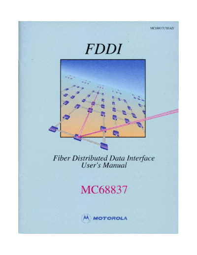 motorola 68837 FDDI Elasticity Buffer and Link Management Dec91  motorola 68000 68837_FDDI_Elasticity_Buffer_and_Link_Management_Dec91.pdf