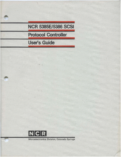 ncr NCR 5385E 5386 SCSI Protocol Controller Users Guide May85  ncr scsi NCR_5385E_5386_SCSI_Protocol_Controller_Users_Guide_May85.pdf