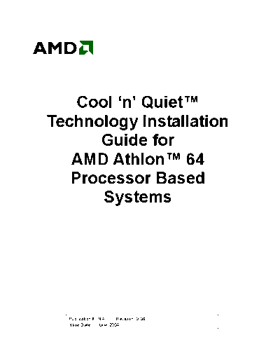 AMD Cool 2527n 2527Quiet Technology Installation Guide for   Athlon 64 Processor Based Systems. [rev.0.0  AMD _Cool_2527n_2527Quiet Cool_2527n_2527Quiet Technology Installation Guide for AMD Athlon 64 Processor Based Systems. [rev.0.04].[2004-06].pdf