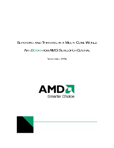 AMD Thriving and Surviving in a Multi-Core World. [2006-11]  AMD _Multi-Core Thriving and Surviving in a Multi-Core World. [2006-11].pdf
