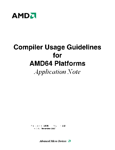 AMD Compiler Usage Guidelines for AMD64 Platforms AppNote. [rev.3.22].[2007-11]  AMD _Programming Compiler Usage Guidelines for AMD64 Platforms AppNote. [rev.3.22].[2007-11].pdf