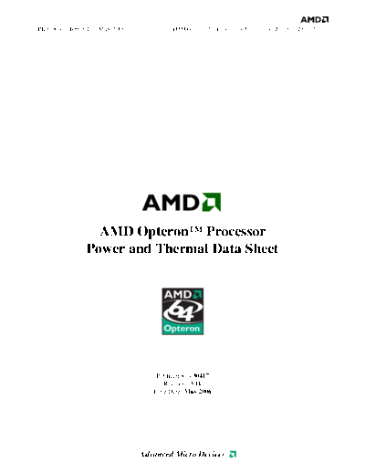 AMD AMD Opteron Processor Power and Thermal Datasheet. [rev.3.11].[2006-05]  AMD _Thermal & Power AMD Opteron Processor Power and Thermal Datasheet. [rev.3.11].[2006-05].pdf