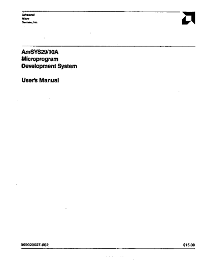 AMD 059920027-002 AmSys 29 10 Microprogram Dev Sys UM Jan83  AMD amsys29 059920027-002_AmSys_29_10_Microprogram_Dev_Sys_UM_Jan83.pdf