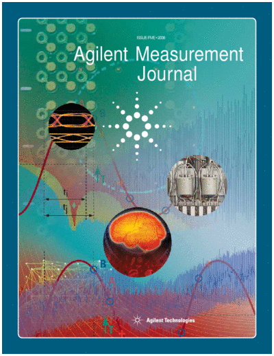 HP Agilent Measurement Journal, Issue 5 - May 2008  HP Publikacje Agilent Measurement Journal, Issue 5 - May 2008.pdf