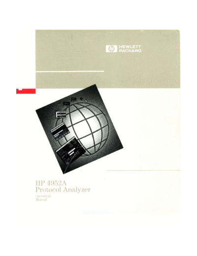 HP 04952-90082 4952A Protocol Analyzer Operating Manual Nov89  HP te 04952-90082_4952A_Protocol_Analyzer_Operating_Manual_Nov89.pdf