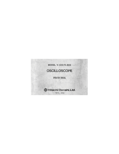 Hitachi V422 Oscilloscope Service Manual-  V422 Oscilloscope Operator Manual  Hitachi Oscilloscope Hitachi_V422_Oscilloscope_Service_Manual-Hitachi_V422_Oscilloscope_Operator_Manual.pdf