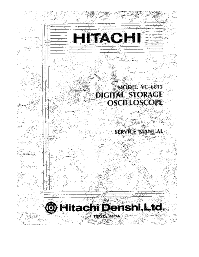 Hitachi Hitachi VC6015 Oscilloscope Service Manual-Hitachi VC6015 Service Manual  Hitachi Oscilloscope Hitachi_VC6015_Oscilloscope_Service_Manual-Hitachi_VC6015_Service_Manual.pdf