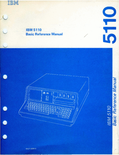 IBM SA21-9308-0 IBM 5110 BASIC Reference Manual Jan78  IBM 5110 SA21-9308-0_IBM_5110_BASIC_Reference_Manual_Jan78.pdf